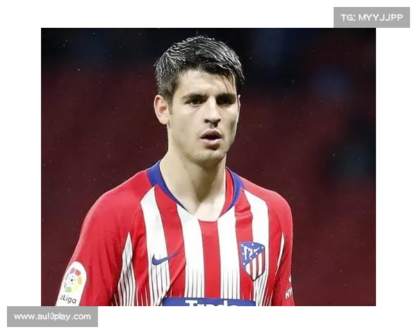 马竞前锋莫拉塔恢复训练,有望在下一轮联赛中复出